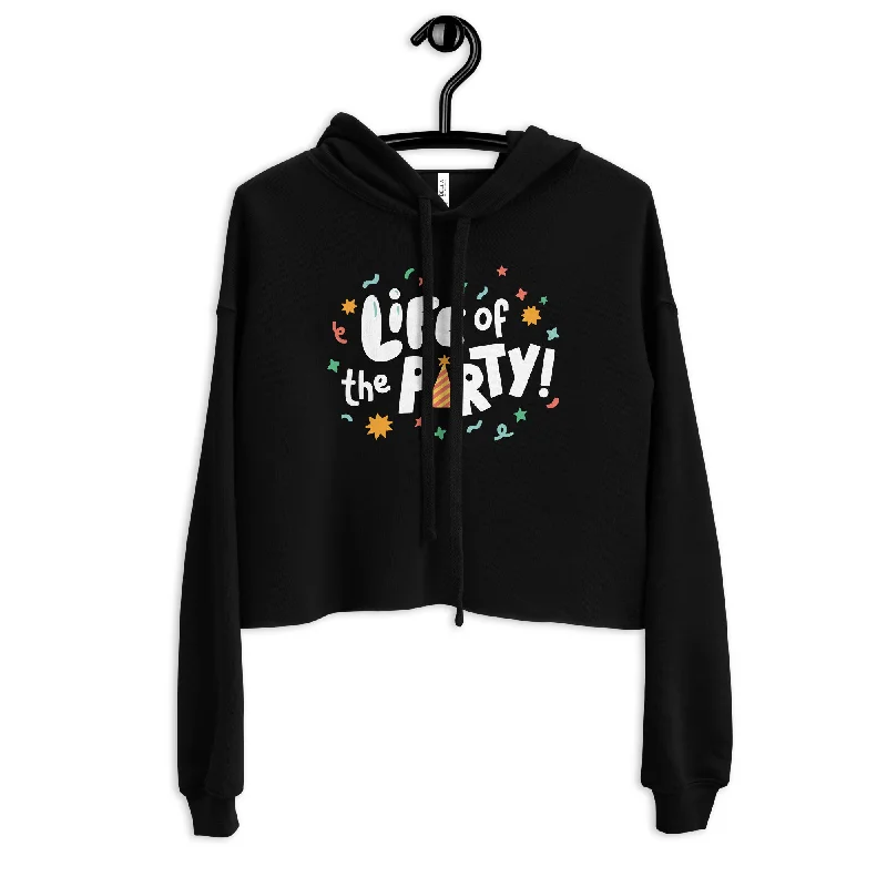 Life Of The Party — Crop Hoodie Hoodie Crop Top Short Trendy